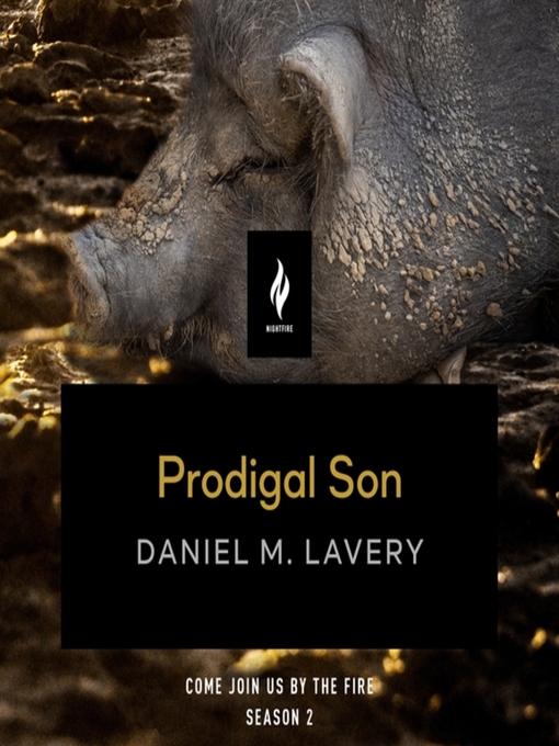 Title details for Prodigal Son: A Short Horror Story by Daniel M. Lavery - Available